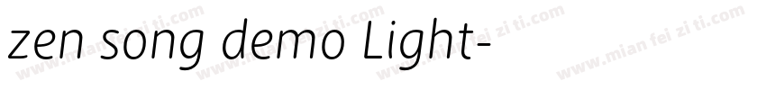zen song demo Light字体转换